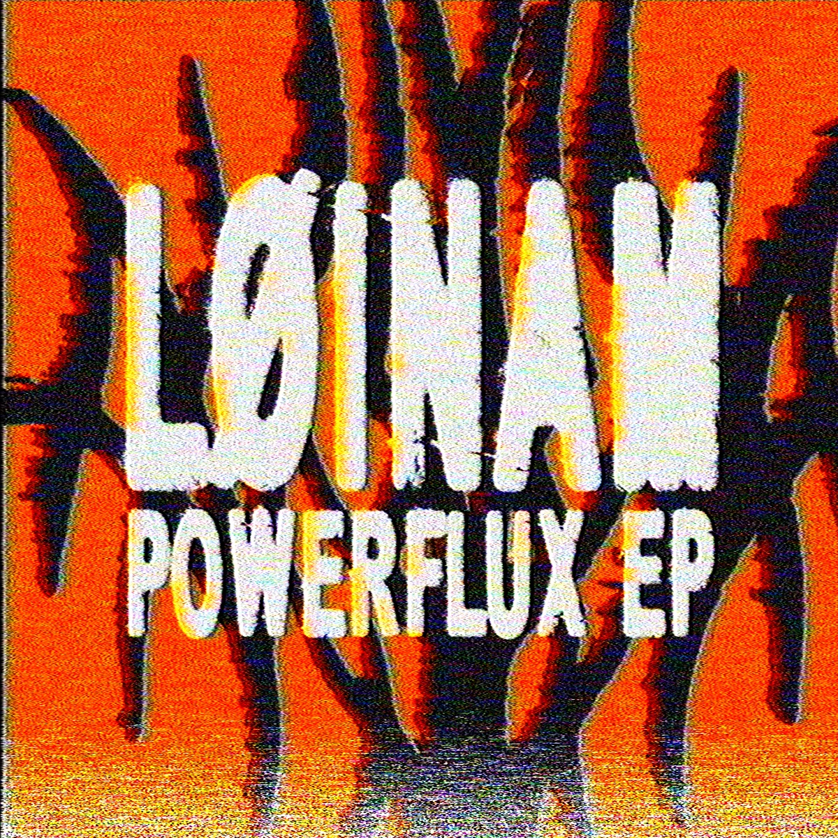 LØINAM: POWER FLUX EP artwork